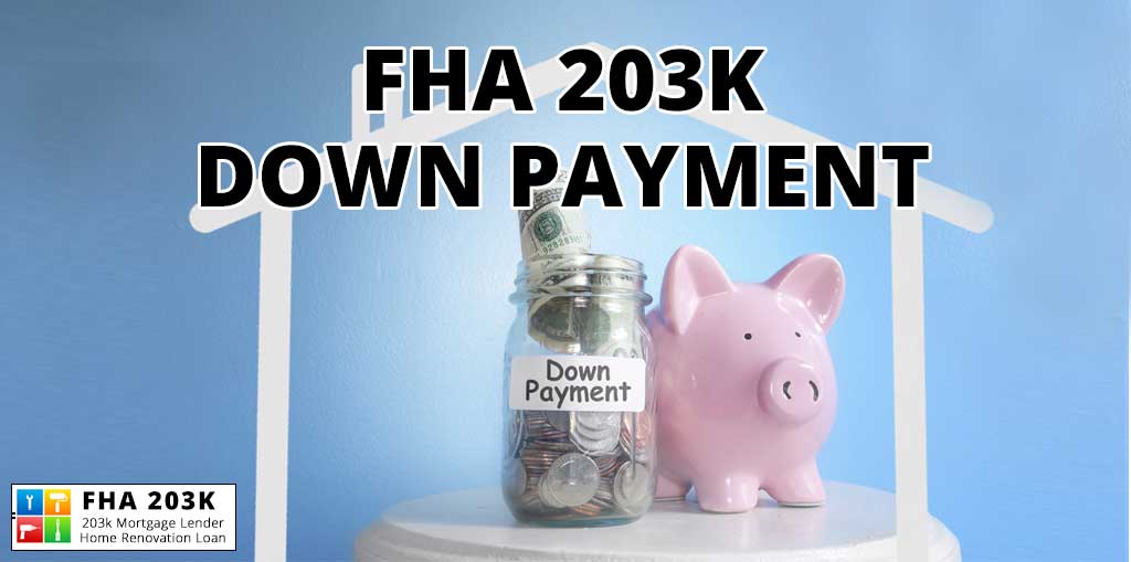 fha-203k-down-payment